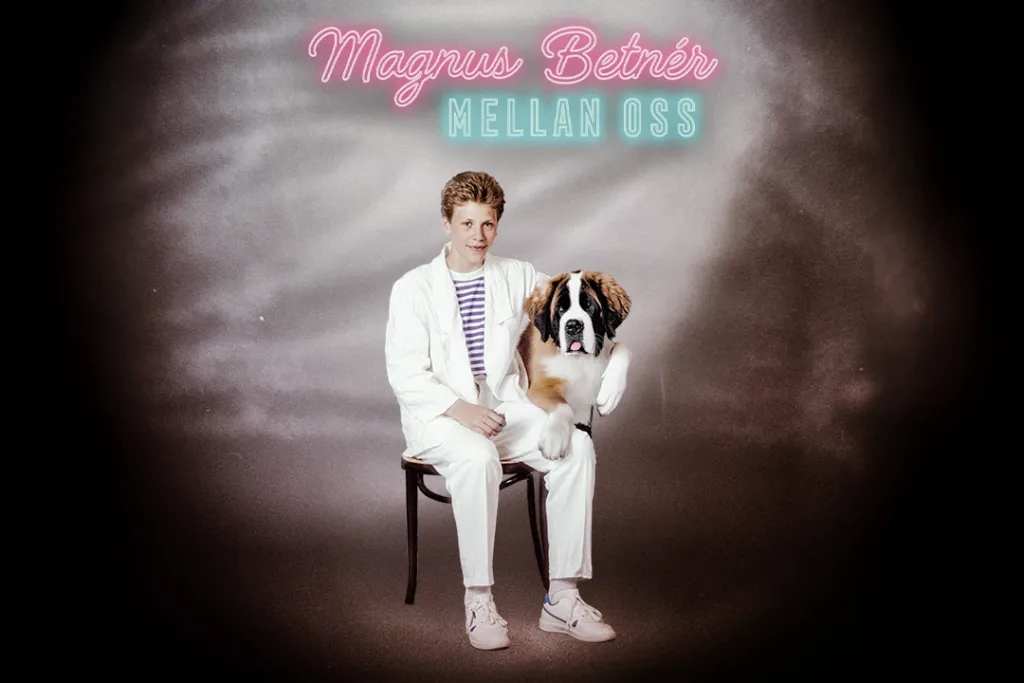 Magnus Betnér - "Mellan oss"