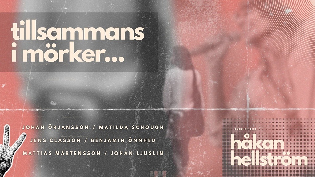 Tribute till Håkan Hellström, tillsammans i mörker