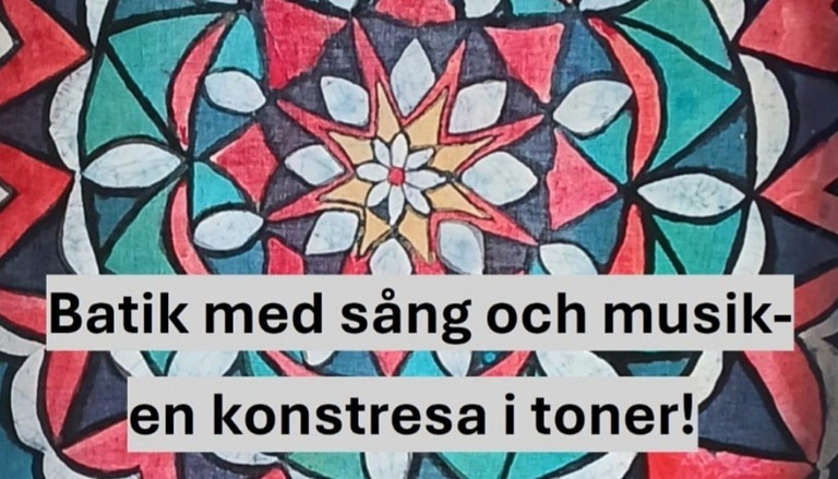 BATIK med sång och musik – en konstresa i toner!