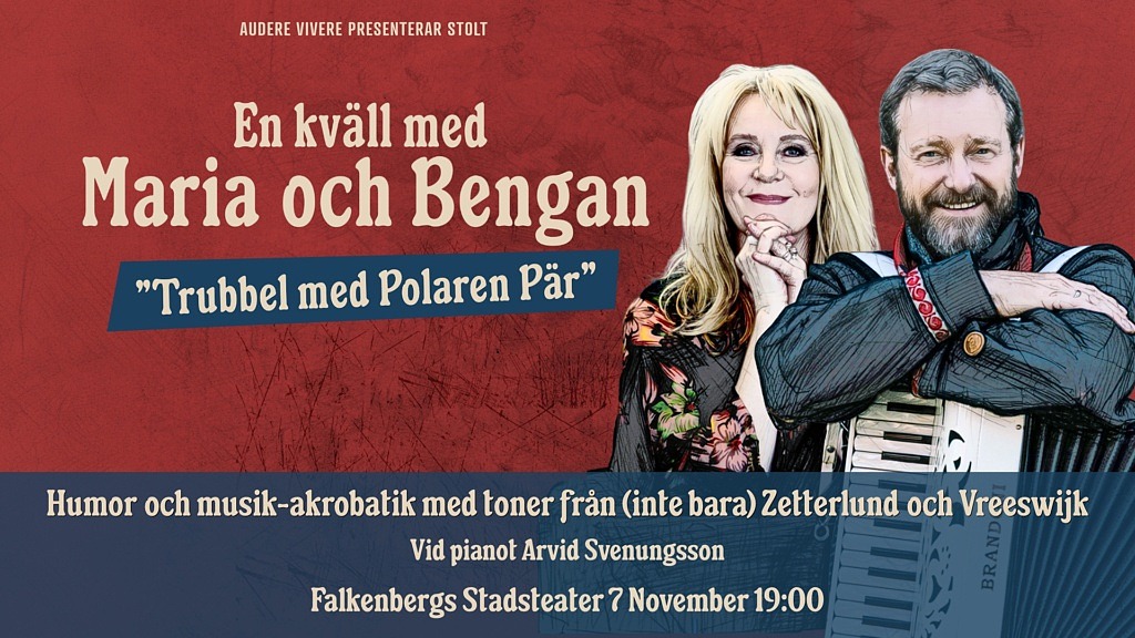 En kväll med  Maria och Bengan ”Trubbel med Polaren Pär”