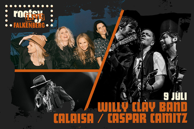 Willy Clay Band + Calaisa + Caspar Camitz
