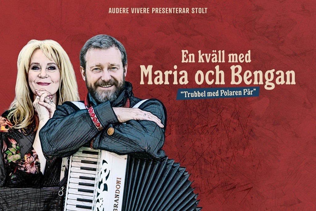En kväll med  Maria och Bengan ”Trubbel med Polaren Pär”