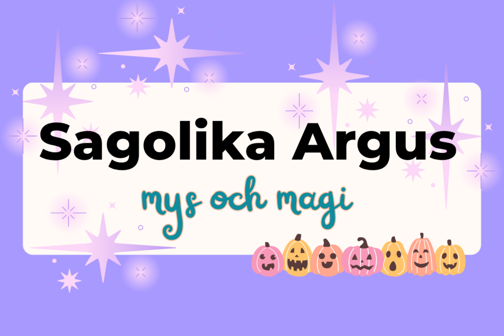Sagolika Argus - mys och magi