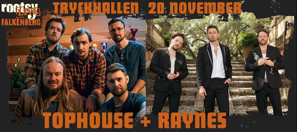 Tophouse (US) support: Raynes (US/UK)
